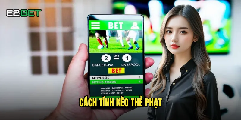 cách tính kèo thẻ phạt